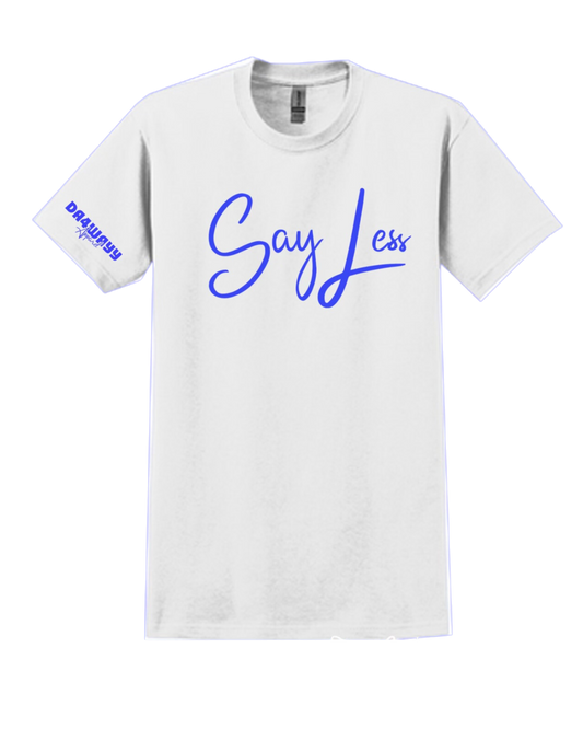 Da4Wayy White & Blue “Say Less” Tee